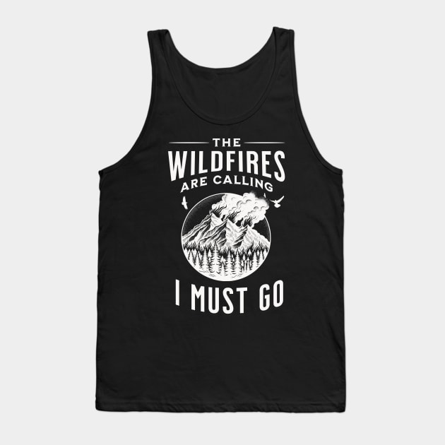 The Wildfires are Calling Graphic Tank Top by RavenWolfMoon Designs